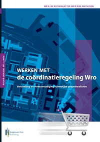 Werken met de coördinatieregeling Wro